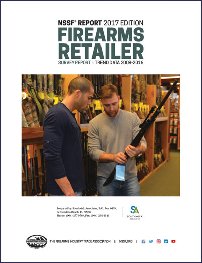 2017 Firearms Retailer Survey Report