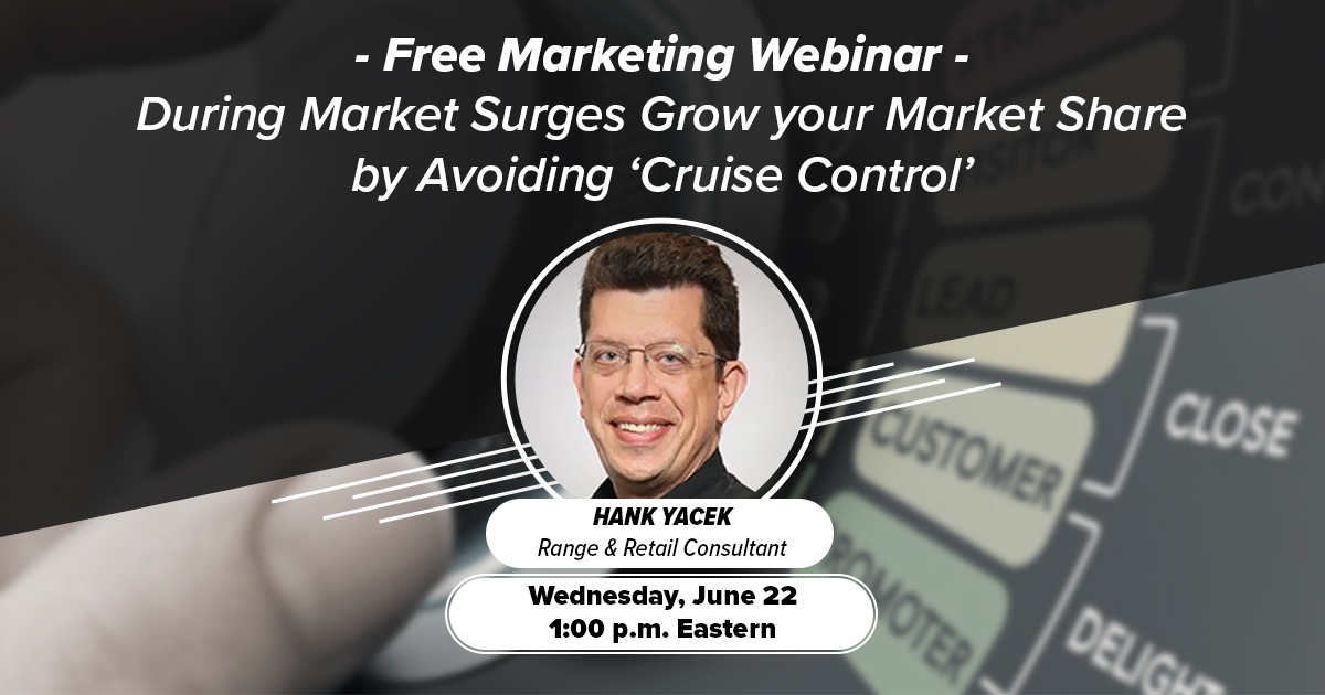 FREE Webinar: During Market Surges Grow your Market Share by Avoiding ‘Cruise Control’