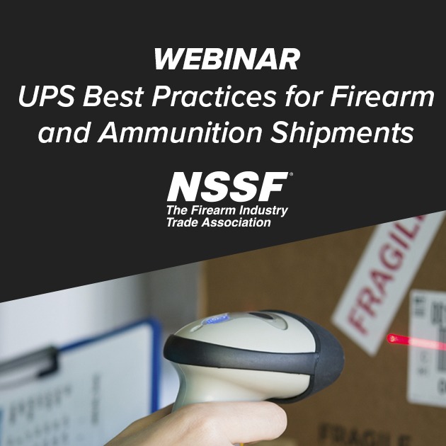 WEBINAR: UPS Best Practices for Firearm Products and Ammunition Shipments