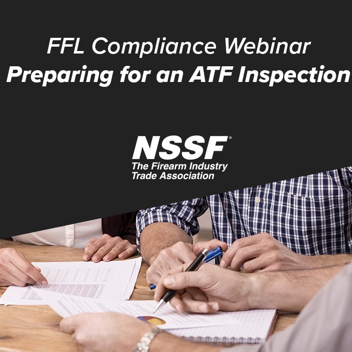 Square Thumbnail Image. Reads: How to Prepare for an ATF Inspection. NSSF: The Firearm Industry Trade Association