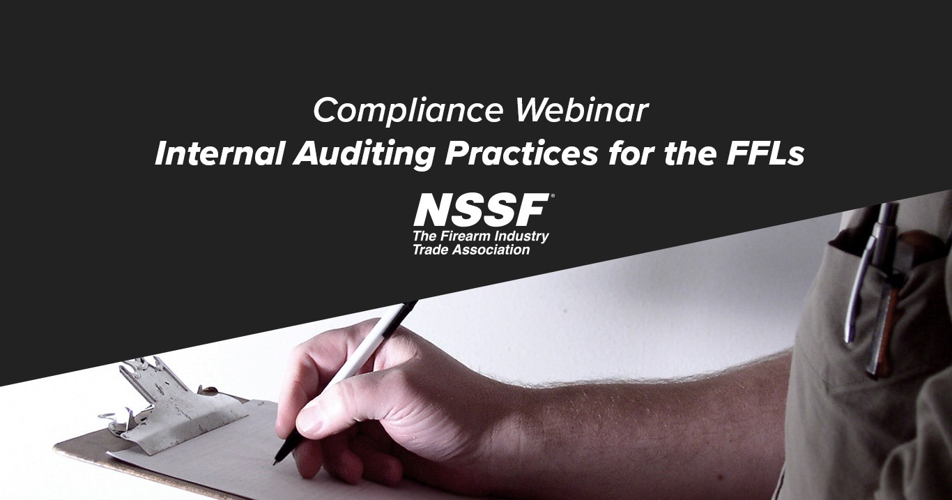 Free Compliance Webinar: Internal Auditing Practices for the FFL to Stay in Compliance