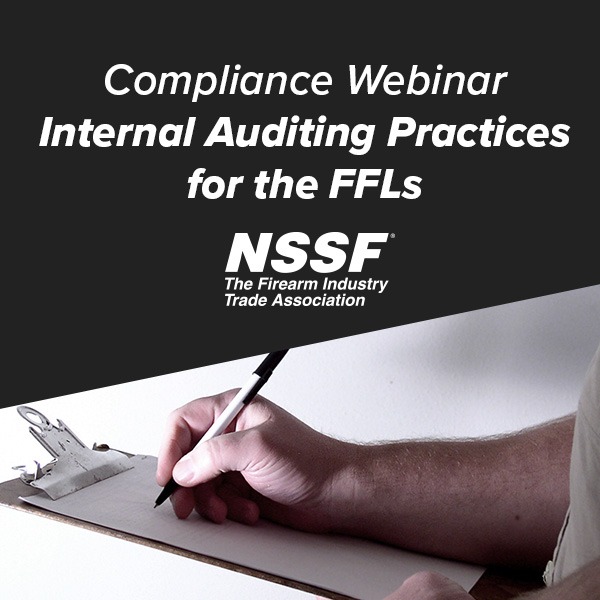 Free Compliance Webinar: Internal Auditing Practices for the FFL to Stay in Compliance