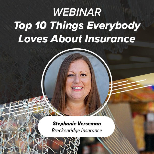 Top 10 Things Everybody Loves About Insurance - Presented by Stephanie Verseman of Breckenridge Insurance