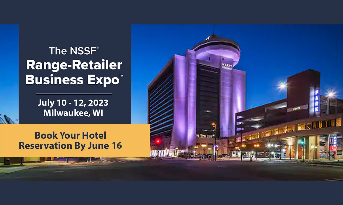 Don t Miss Hotel Discount Deadline For NSSF s Range Retailer Business 