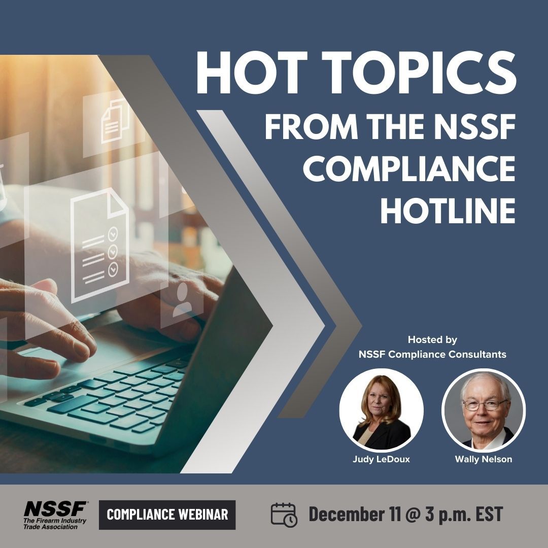Compliance Webinar: Hot Topics from the NSSF Compliance Hotline