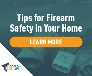 Project ChildSafe - Tips for firearm Safety in the Home