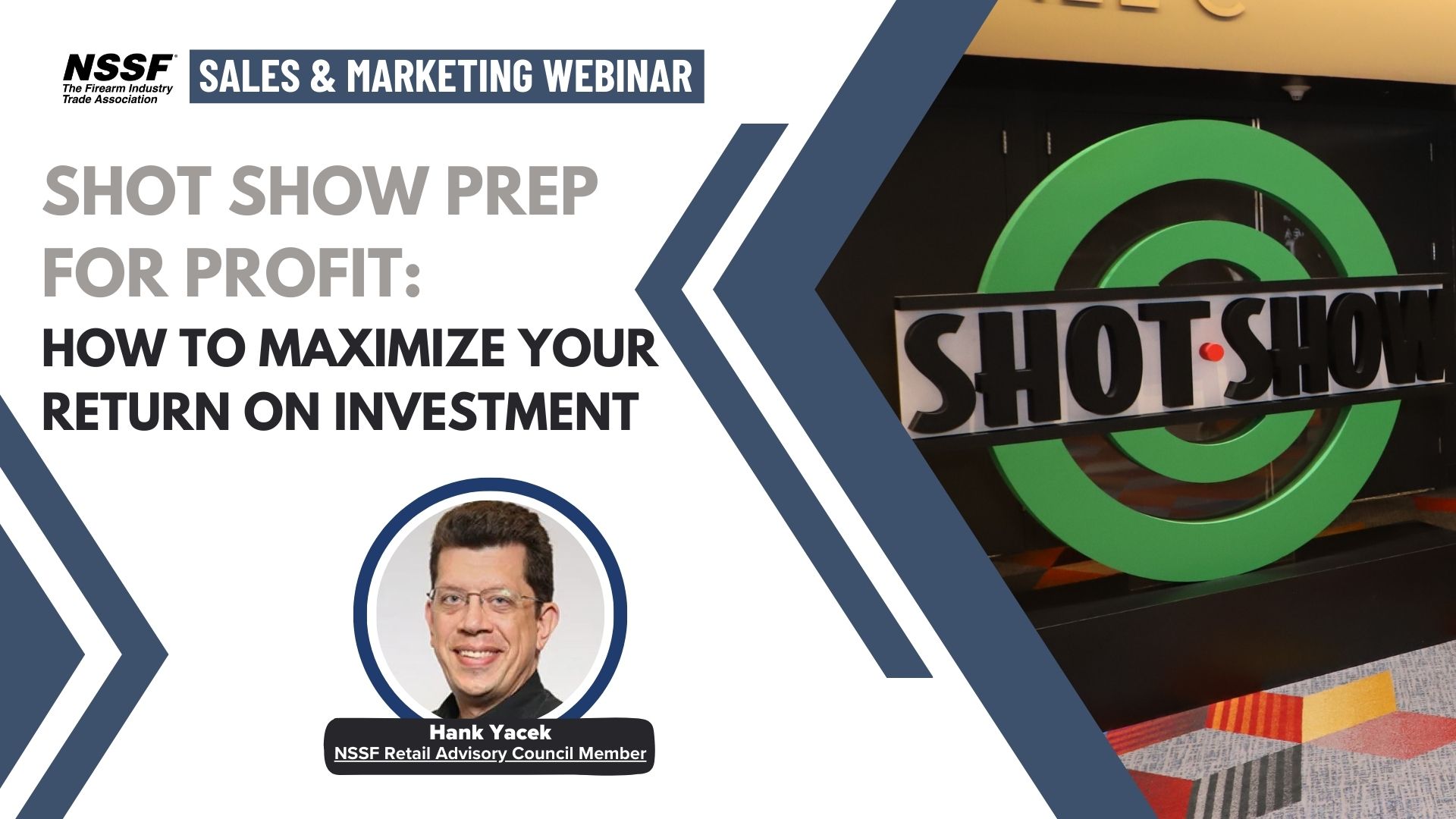 SHOT Show Prep for Profit: How to Maximize Your ROI