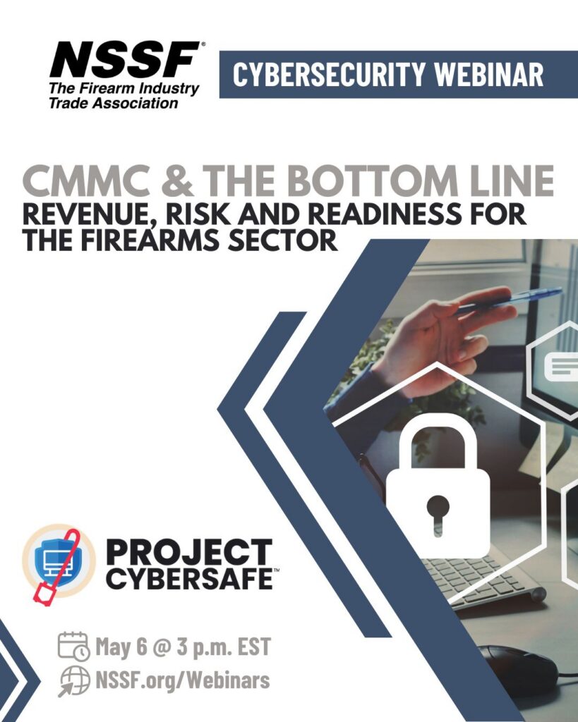 Webinar: CMMC & the Bottom Line - Revenue, Risk and Readiness for the Firearms Sector